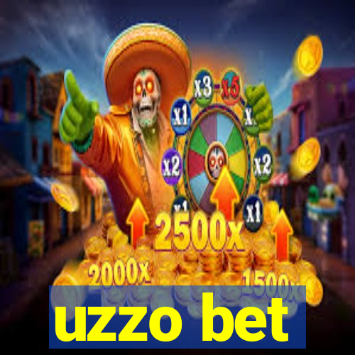 uzzo bet