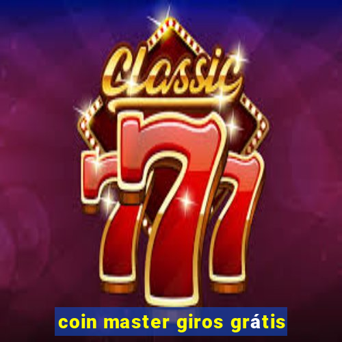 coin master giros grátis