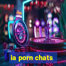 ia porn chats