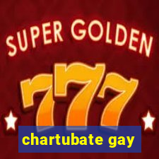 chartubate gay