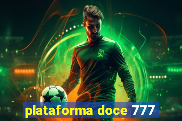 plataforma doce 777