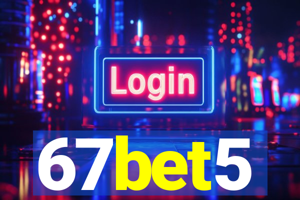 67bet5