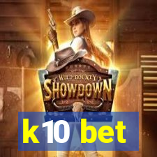 k10 bet