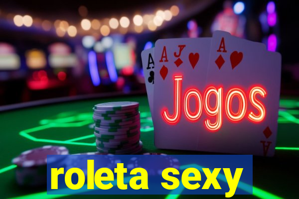 roleta sexy