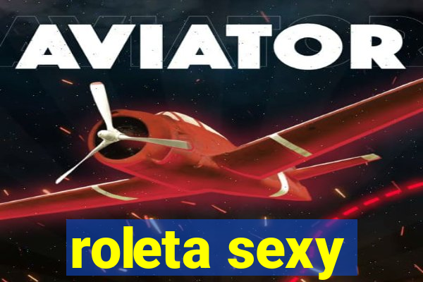 roleta sexy