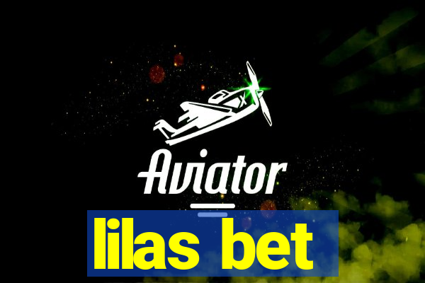 lilas bet