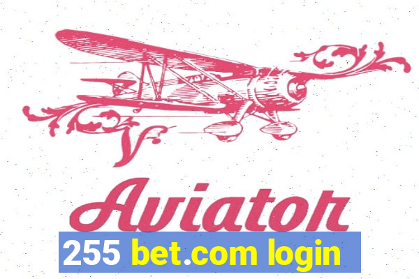 255 bet.com login