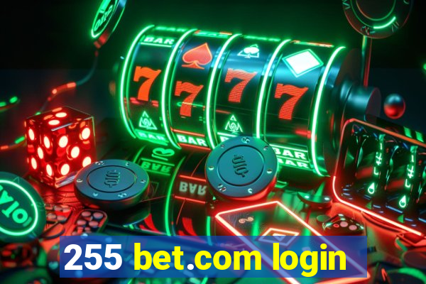 255 bet.com login