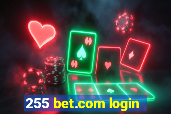 255 bet.com login