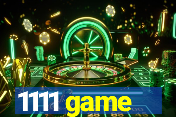 1111 game