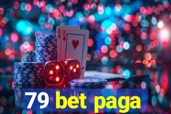 79 bet paga