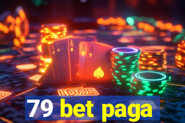 79 bet paga