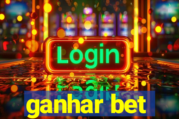 ganhar bet