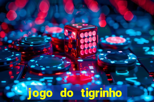 jogo do tigrinho de 5 reais