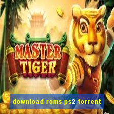 download roms ps2 torrent