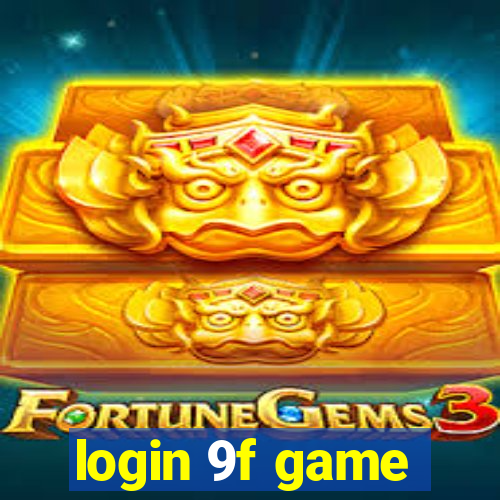 login 9f game