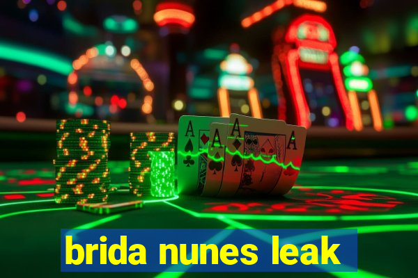 brida nunes leak