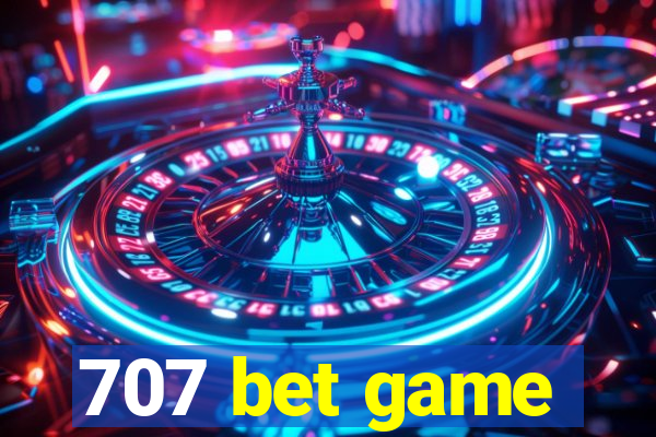 707 bet game