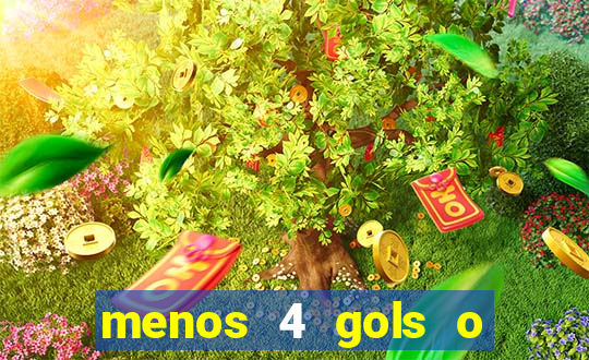 menos 4 gols o que significa