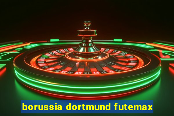 borussia dortmund futemax