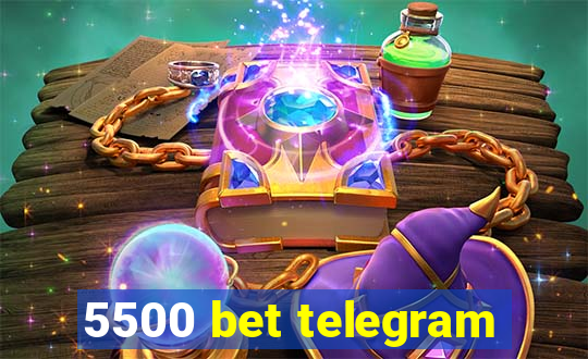 5500 bet telegram