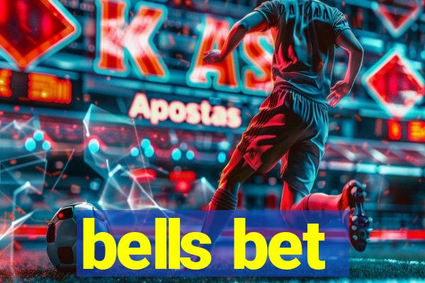 bells bet