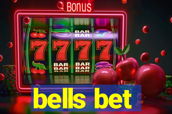 bells bet