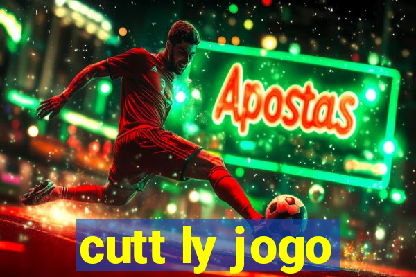 cutt ly jogo