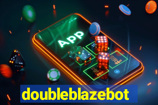 doubleblazebot