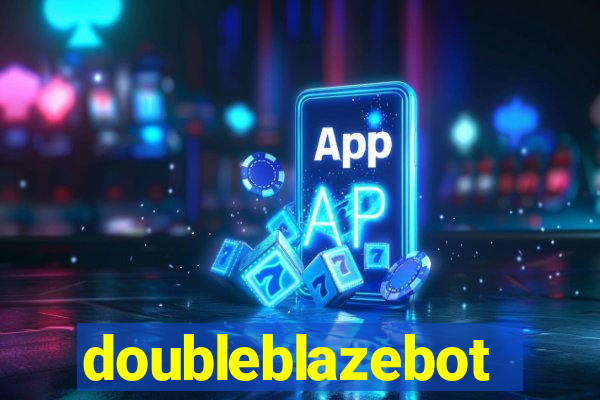 doubleblazebot