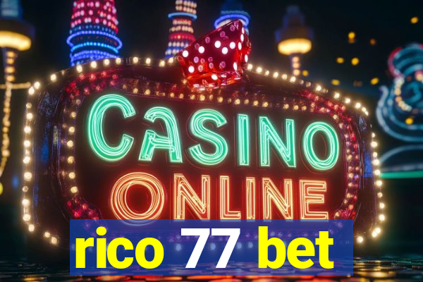 rico 77 bet