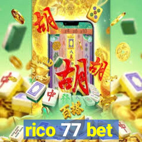 rico 77 bet