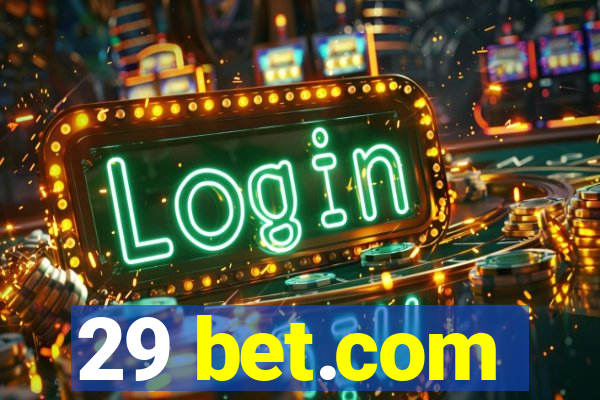 29 bet.com