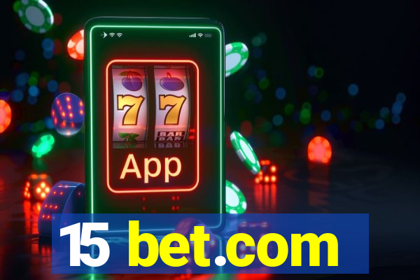 15 bet.com