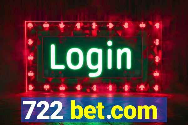 722 bet.com