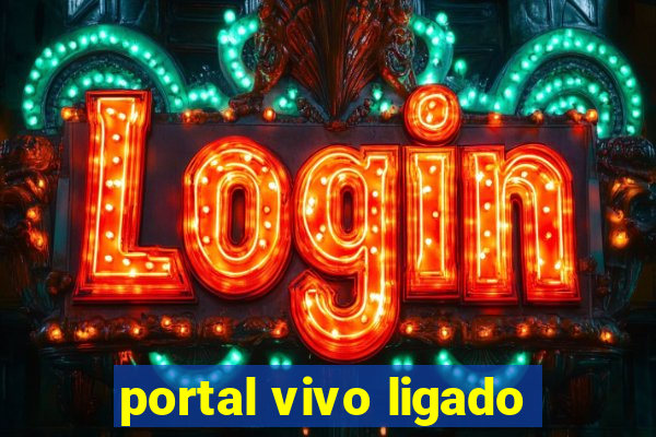 portal vivo ligado