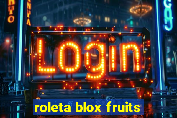 roleta blox fruits