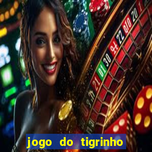 jogo do tigrinho fortune tiger demo