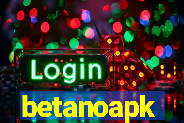 betanoapk