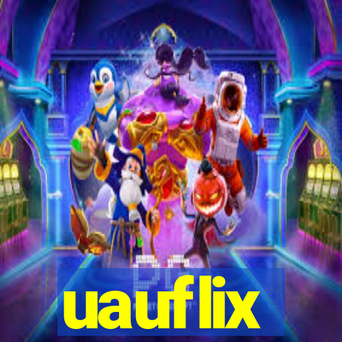 uauflix