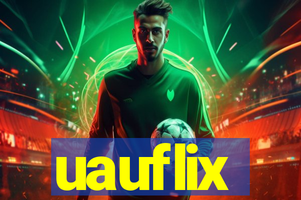 uauflix