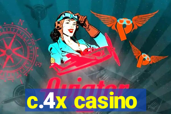 c.4x casino