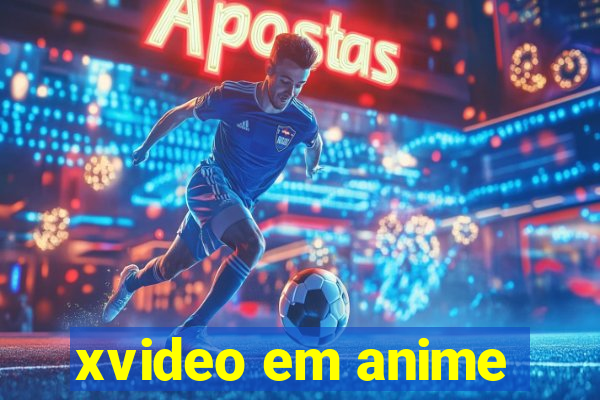 xvideo em anime