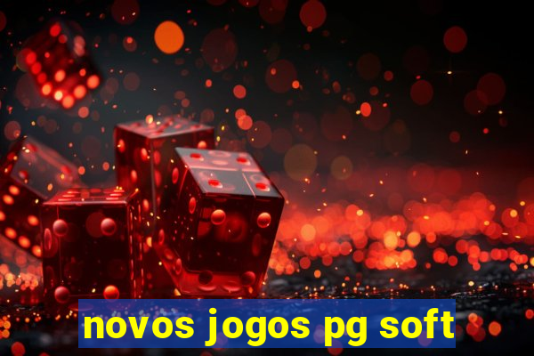 novos jogos pg soft