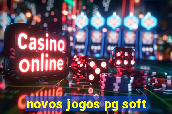 novos jogos pg soft