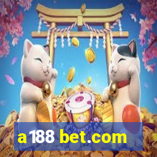 a188 bet.com