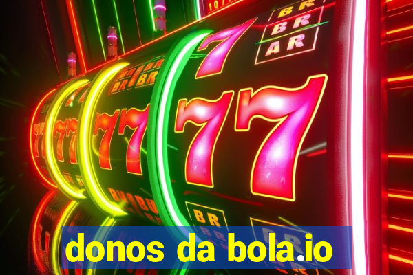 donos da bola.io