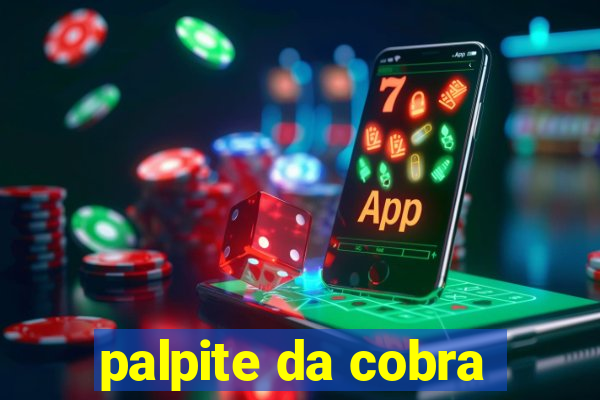 palpite da cobra