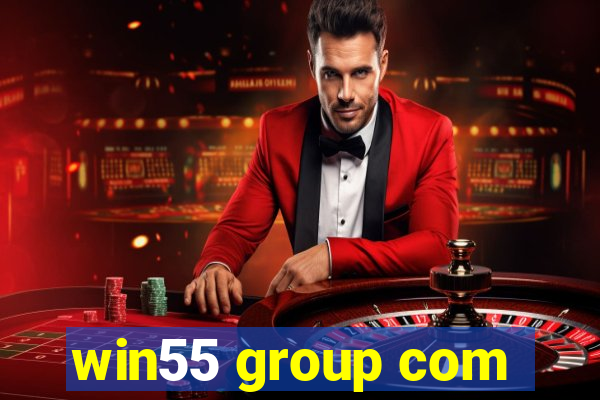 win55 group com