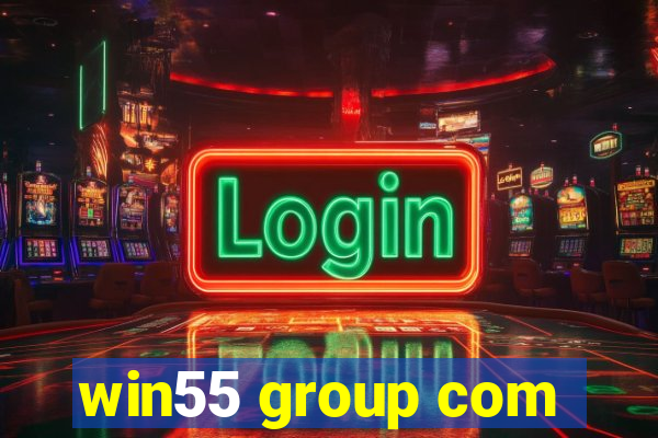 win55 group com